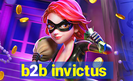 b2b invictus